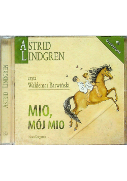 Astrid Lindgren Mio mój Mio audiobook