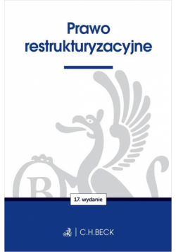 Prawo restrukturyzacyjne wyd. 17