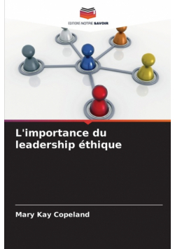 L'importance du leadership éthique