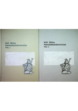 XII sesja pomorzoznawcza 2 tomy