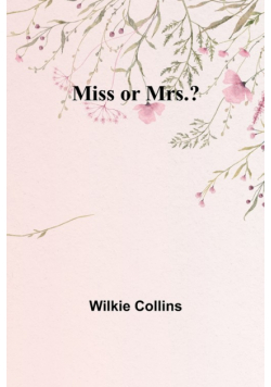 Miss or Mrs.?