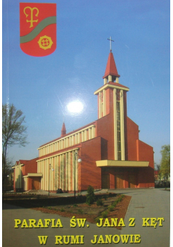 Parafia św Jana z Kęt w Rumi Janowie