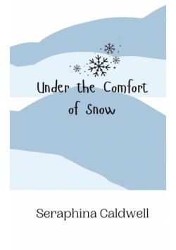Under the Comfort of Snow