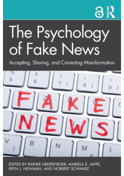 The Psychology of Fake News