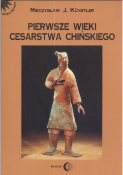 Pierwsze wieki cesarstwa chińskiego