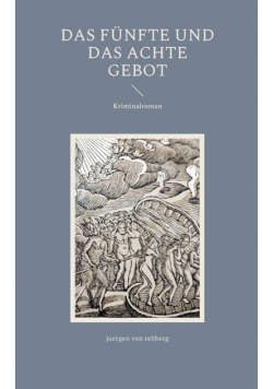 Das Fünfte und das Achte Gebot