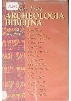 Archeologia Biblijna. Mały słownik