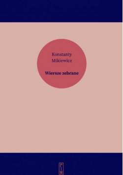 Mikiewicz Wiersze zebrane