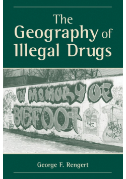 The Geography Of Illegal Drugs