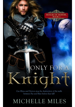 Only for a Knight