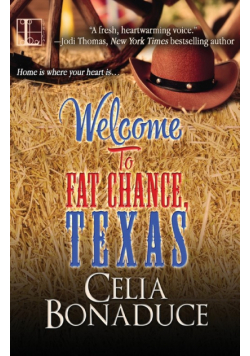 Welcome To Fat Chance, Texas