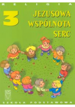 Religia 3 Jezusowa wspólnota serc Podręcznik