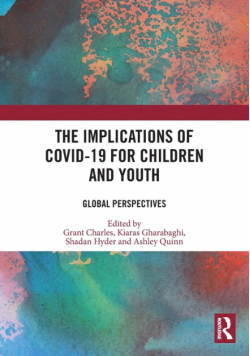 The Implications of COVID-19 for Children and Youth