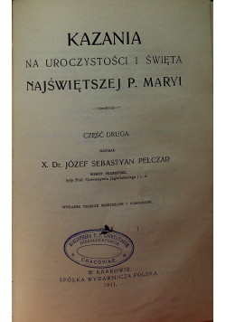Kazania na uroczystości i święta Najświętszej P Maryi 2 części 1911 r.