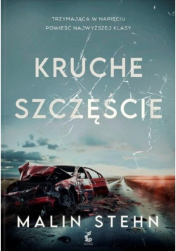 Kruche szczęście