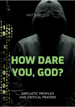 How Dare You, God?