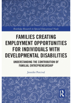 Families Creating Employment Opportunities for Individuals with Developmental Disabilities