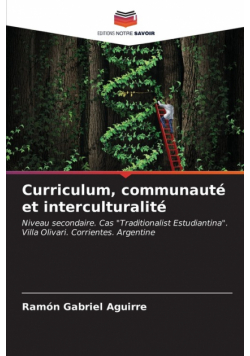 Curriculum, communauté et interculturalité