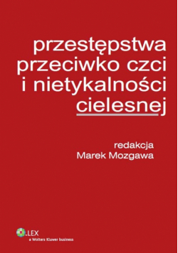 Przestępstwa przeciwko czci i nietykalności cielesnej