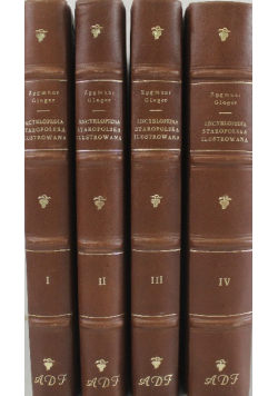 Encyklopedia Staropolska Ilustrowana Tom 1 do 4