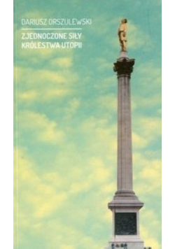 Zjednoczone siły królestwa utopii