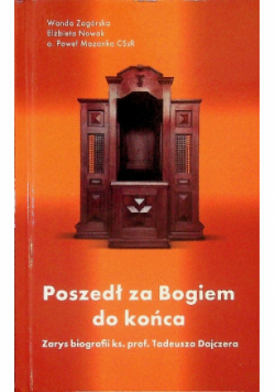 Poszedł za Bogiem do końca