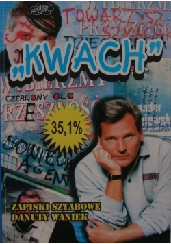 Kwach Zapiski sztabowe Danuty Waniek