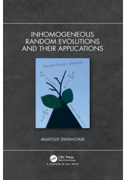 Inhomogeneous Random Evolutions and Their Applications