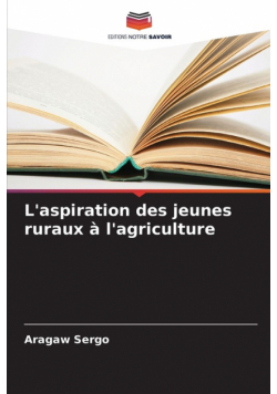 L'aspiration des jeunes ruraux à l'agriculture