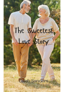 The Sweetest Love Story