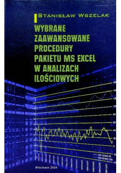Wybrane zaawansowanie procedury pakietu MS EXCEL w analizach ilościowych