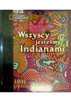 Wszyscy jesteśmy Indianami