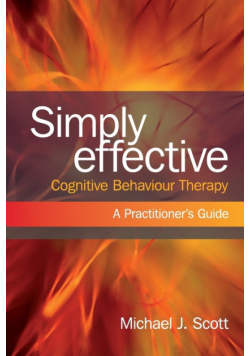 Simply Effective Cognitive Behaviour Therapy