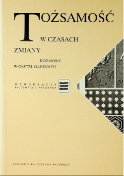 Tożsamość w czasach zmiany Rozmowy w Castel Gandolfo