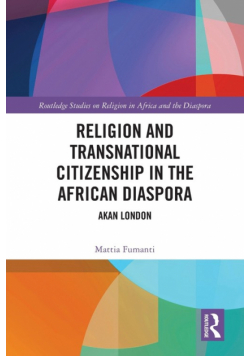 Religion and Transnational Citizenship in the African Diaspora