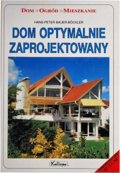 Dom optymalnie zaprojektowany