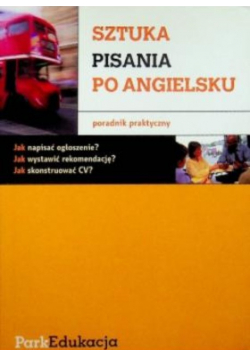 Sztuka pisania po angielsku Poradnik praktyczny