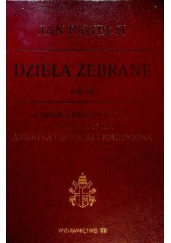Jan Paweł II Dzieła zebrane Tom XII