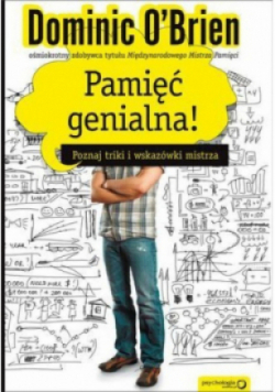 Pamięć genialna Poznaj triki i wskazówki mistrza