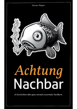 Achtung Nachbar