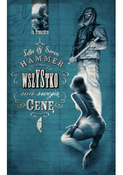Hammer Soren - Wszystko ma swoją cenę