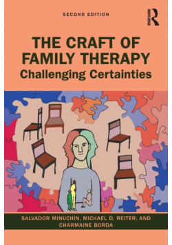 The Craft of Family Therapy