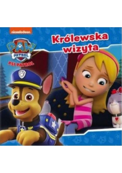 Psi Patrol. Królewska wizyta