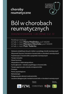Ból w chorobach reumatycznych Diagnozowanie i leczenie (część 3)