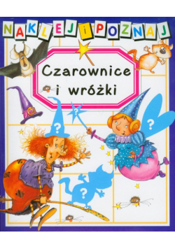Czarownice i wróżki: Naklej i poznaj