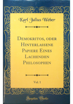 Demokritos oder hinterlassene papiere eines vol 1 reprint z 1868 r