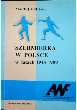 Szermierka w Polsce w latach 1945 1989