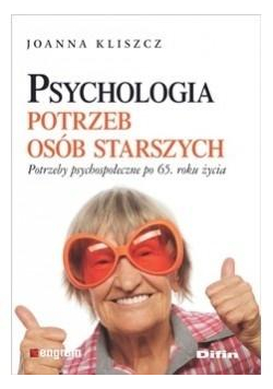 Psychologia potrzeb osób starszych