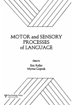 Motor and Sensory Processes of Language