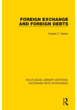 Foreign Exchange and Foreign Debts